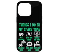 Gaming Things I Do in My Spare Time, Videogames Funny Gamer Coque pour iPhone 13 Pro
