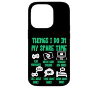 Gaming Things I Do in My Spare Time, Videogames Funny Gamer Coque pour iPhone 14 Pro