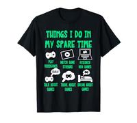 Gaming Things I Do in My Spare Time, Videogames Funny Gamer T-Shirt
