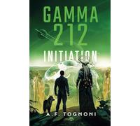 Gamma 212: Initiation T3 (Science-Fiction Fantasy)