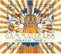Gammalgrass - Obsolete Music 1 [Import Anglais]