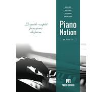 Gammes, arpèges, accords, exercices par Piano Notion: Le guide complet pour jouer du piano