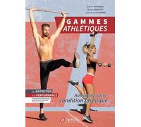 Gammes Athlétiques - Améliorez Votre Condition Physique - De L'entretien À La Performance
