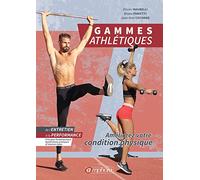 Gammes athlétiques pour le sportif: Améliorez votre condition physique
