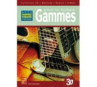 Gammes pour la guitare en 3D (Livre grand format avec enregistrements audios et vidéos à télécharger)