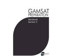 Gamsat Preparation Workbook Section 3