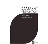 Gamsat Preparation Workbook Sections 1 & 2