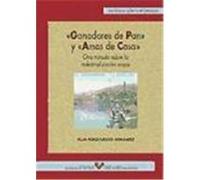 Ganadores de pan y amas de casa. Otra mirada sobre la industrialización vasca