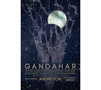 Jean-Pierre Andrevon – Gandahar – Édition intégrale – Relié