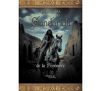 Gandariah - L'Âge de la Pénombre