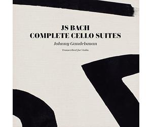 Gandelsman Johnny - Bach Complete Cello Suites (Transcribed for Violin)