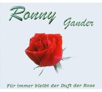 Gander, Ronny - FR Immer Bleibt d. Duft der R [Import]