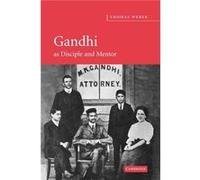 Gandhi as Disciple and Mentor - Weber Thomas La Trobe University Victoria - Cambridge University Press - Livre en Anglais - Paperback Weber Thomas La Trobe University VictoriaWeber Thomas La Trobe Uni