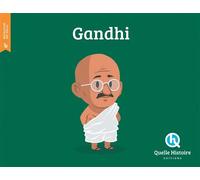 Gandhi - Bruno Wennagel - Quelle Histoire - broché - Document jeunesse dès 6 ans