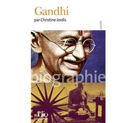 Christine Jordis – Gandhi – Biographie – Gallimard Poche