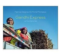 Gandhi express Fabrice Gaignault (Auteur), Michel Monteaux (Auteur)