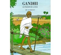 Gandhi, Le Pelerin De La Paix