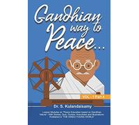 Gandhian Way To Peace - Vol 1 - Part 4