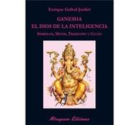 Ganesha, El Dios De La Inteligencia - [Livre en VO] Gallud Jardiel, Enrique (Auteur)