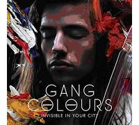 Gang Colours - Invisible in Your City [Import]