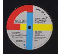 GANG OF FOUR - what we all want / history's bunk 12