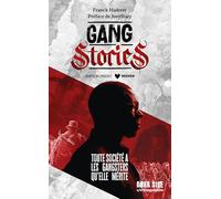 Franck Haderer, Sébastien Carayol – Gang Stories – Préface de Joey Starr – Poche