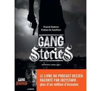 Gang Stories Franck Haderer (Auteur), Sébastien Carayol (Auteur)