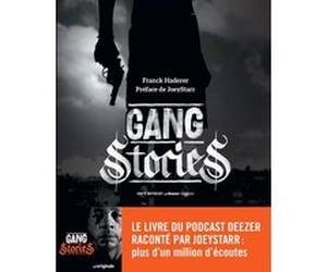 Gang Stories Franck Haderer (Auteur), Sébastien Carayol (Auteur)