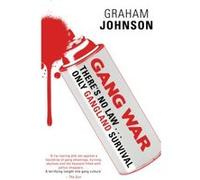 Gang War Graham Johnson Graham Johnson (Auteur)