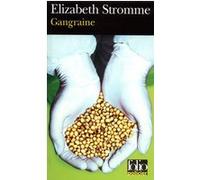 Gangraine Elizabeth Stromme (Auteur), Liliane Sztajn (Traduction)