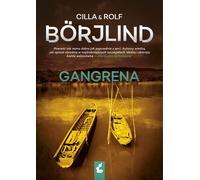 Gangrena - Cilla Börjlind, Rolf Börjlind (roman policier en polonais)