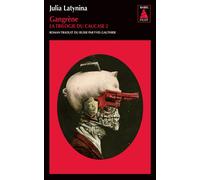 Gangrène La Trilogie du Caucase 2 - Julia Latynina - Actes sud - Poche - Roman