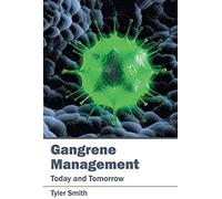 Gangrene Management