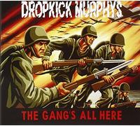 Gang's All Here, The by Dropkick Murphys (1999-03-23)