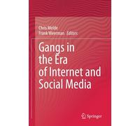 Gangs In The Era Of Internet And Social Media
