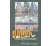 Gangs In The Global City