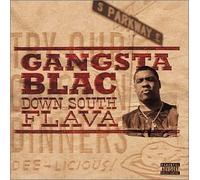 Gangsta Blac - Down South Flava