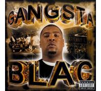 Gangsta Blac - Gangsta Blac
