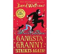 David Walliams – Gangsta Granny Strikes Again – Couverture rigide
