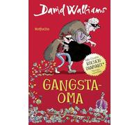 Gangsta-Oma: Für Mädchen und Jungen ab 10