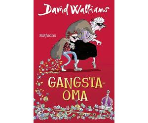 Gangsta-Oma: Für Mädchen und Jungen ab 9