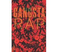 Gangsta Rap: 6x9 Journal For Writing Lyrics, Poetry, And Other Musings, (Red Floral Book)