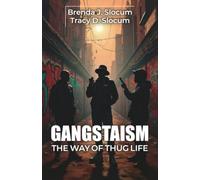 Gangstaism The Way of Thug Life: Street Chronicles