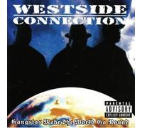 Gangstas Make the World Go Round