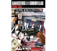 Gangsters and Goodfellas