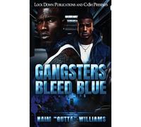 Gangsters Bleed Blue