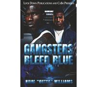 Gangsters Bleed Blue