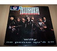 Gangsters D'Amour - Willy Ne Pense Qu'à Ca / Mort Sur Le Nil - 45 tours - 7"