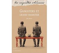 Gangsters et grand hamster