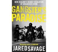 Gangsters Paradise by Jared Savage Jared Savage (Auteur)